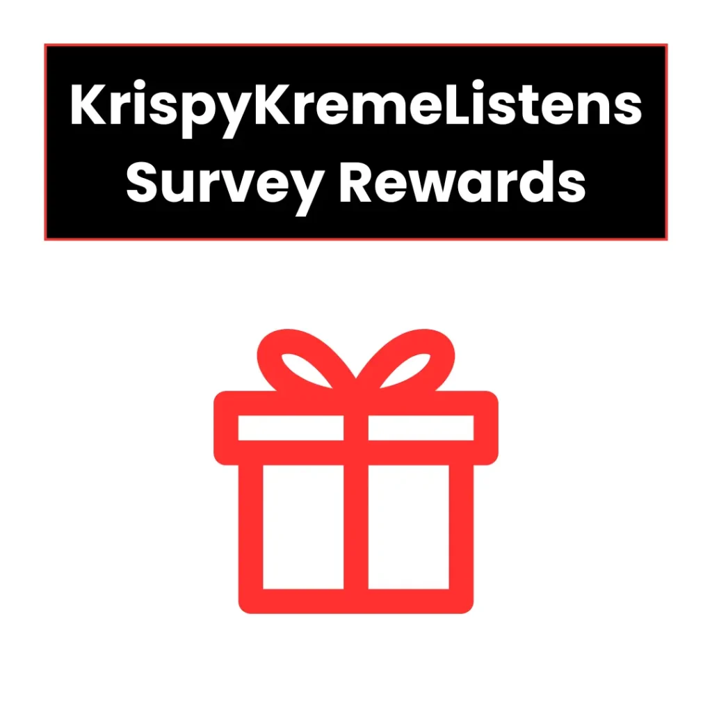 KrispyKremeListens Survey Rewards